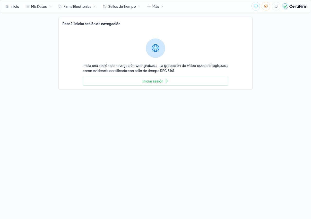 Pantalla para iniciar una sesión de navegación certificada con grabación de evidencia